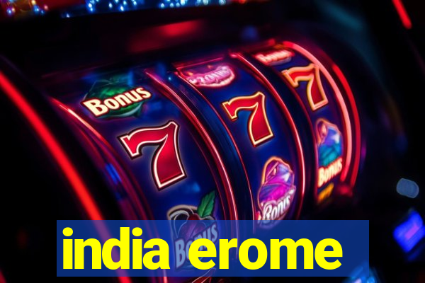 india erome